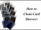How to Clean Card Sleeves
